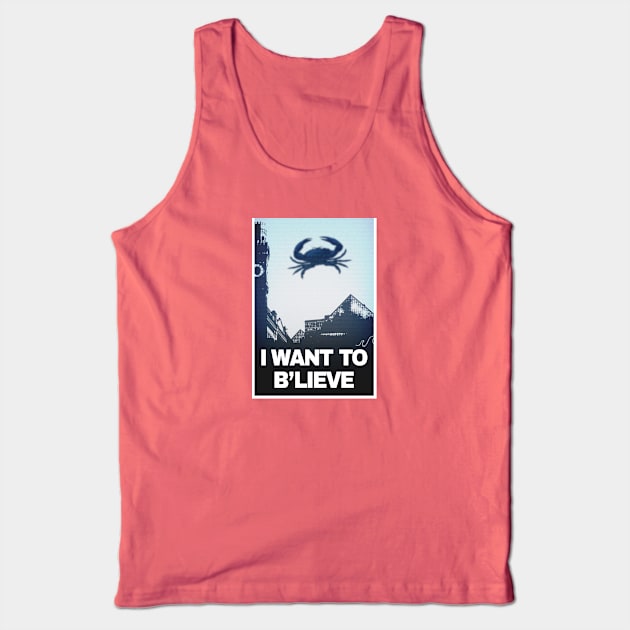 I Want to B'lieve Tank Top by girardspeed